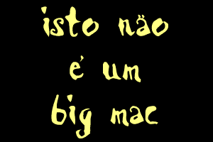 Isto não é um Big Mac